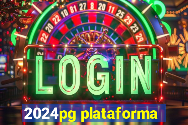 2024pg plataforma